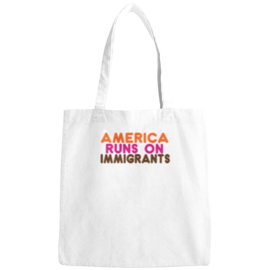 Discover americas Runs on Immigrants - Pro-Immigration Dunkin' Inspired Bags