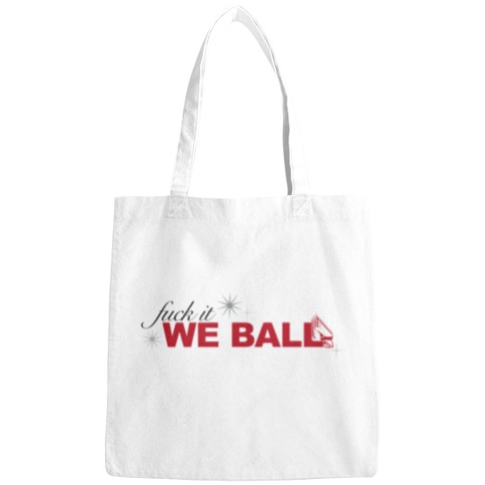 Discover fucks it we ball Bags