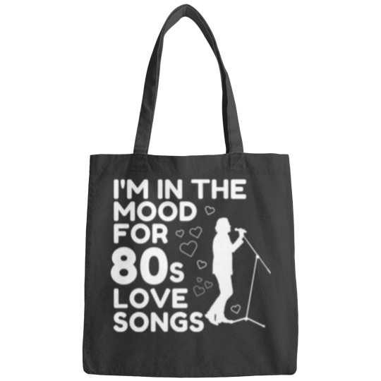 Discover I'm in the Mood for 80s Love Songs Classic TShirt27 Bags
