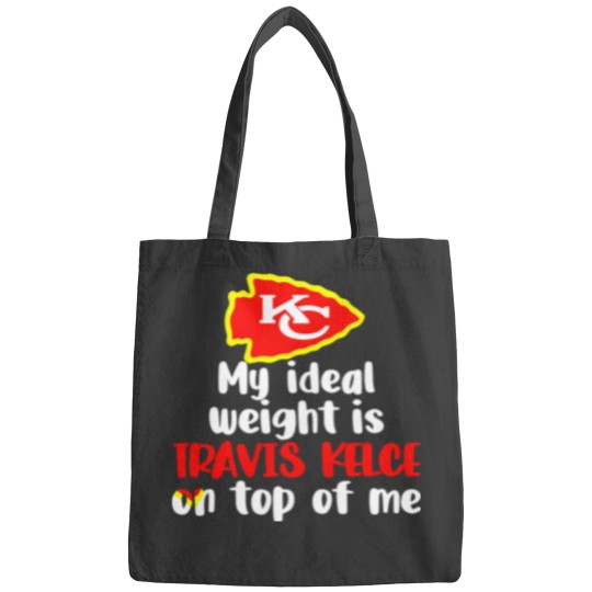 Discover Chiefs My Ideal Weight Is Travis Kelce On Top Of Me Bags