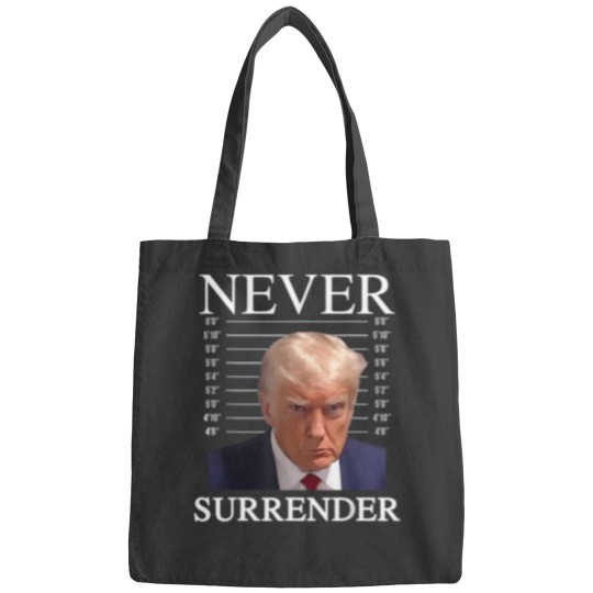 Discover Trump Never Surrender 2024 T-Shirt Bags