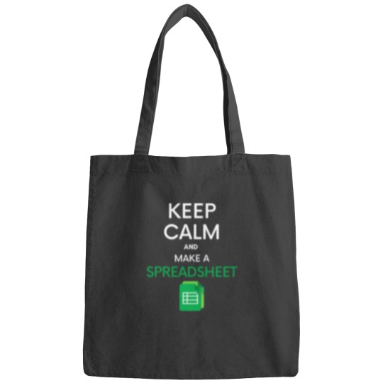 Discover Keep Calm and make a Spreadsheet - Mic rosoft ExcelGoogle Sheets Bags