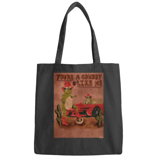 Discover Youre a Cowboy Like Me NO BORDER Bags