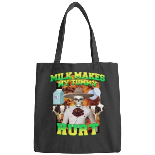 Discover Milk makes my tummy hurt Lactose intolerance meme Bags