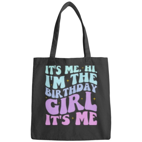 Discover Its Me Hi Im The Birthday Girl Its Me Birthday Party Women Bags