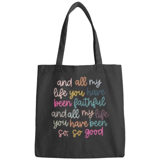 Discover Original artist! All My Life You Have Been Faithful Muted colors Bags