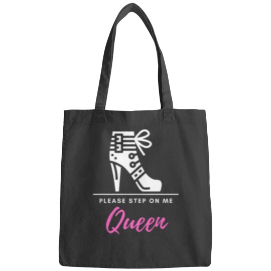 Discover Please Step On Me Queen (pinkwhite text) - Stiletto Boot BDSMS for Bottoms and Subs Bags