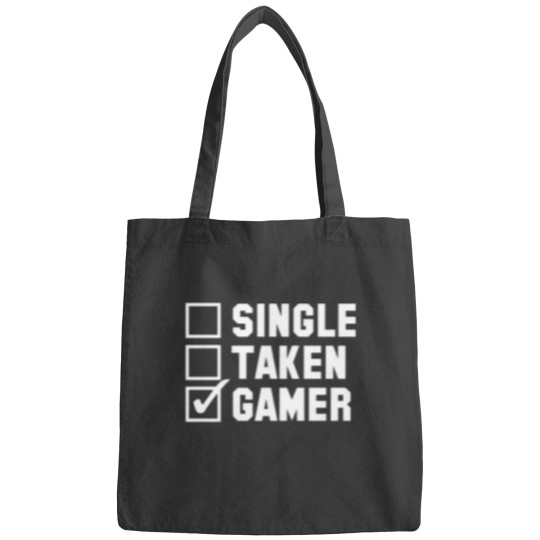 Discover single taken gamer t Bags