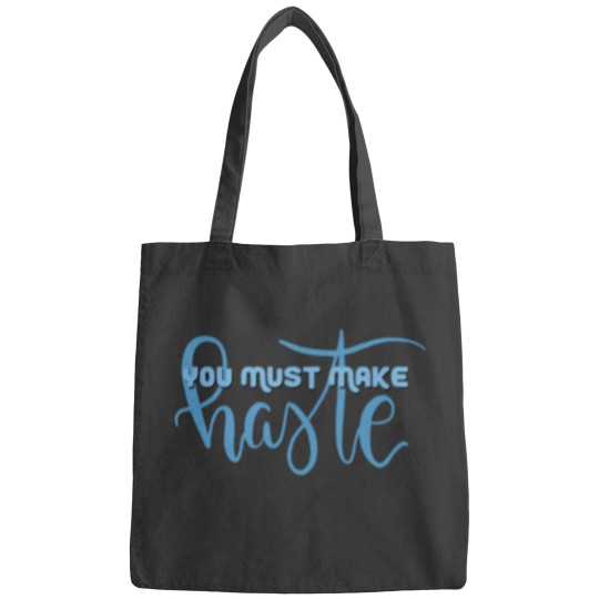 Discover you must make haste eloise Bags