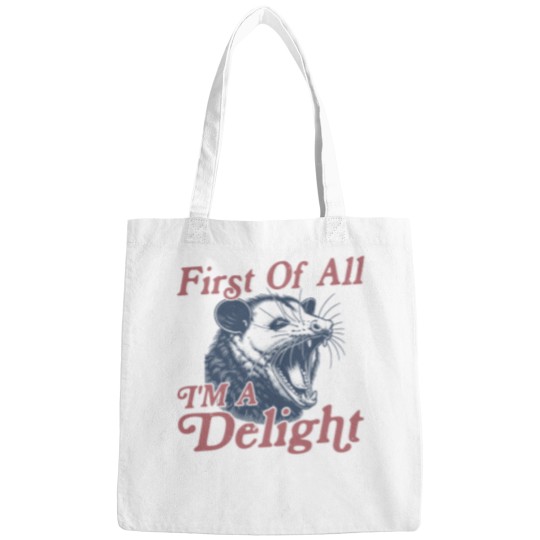 Discover First of All I'm a Delight Sarcastic Funny Opossum  Angry Possum Bags