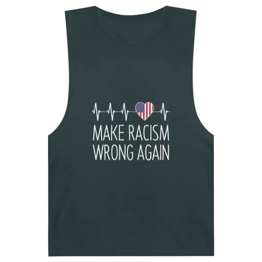 Discover Make Racism Wrong Again - Make Racism Wrong Again - Barnard Tanks
