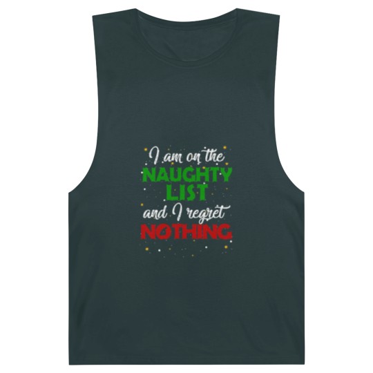 Discover I'm on the Naughty List and I Regret Nothing Christmas Barnard Tanks