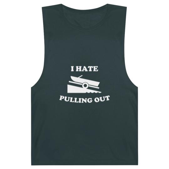Discover I Hate Pulling Out Fishing Boating Launch Barnard Tanks