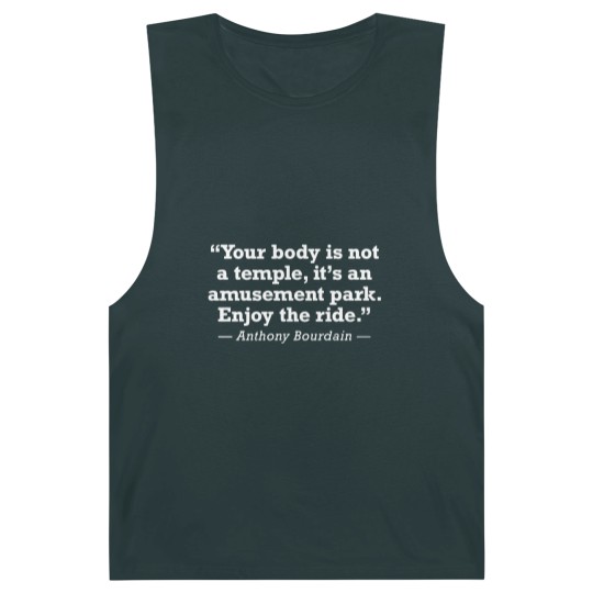 Discover Anthony Bourdain Enjoy The Ride Quote - Anthony Bourdain - Barnard Tanks