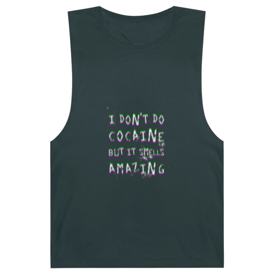 Discover I Don't Do Cocaine - Funny - Barnard Tanks