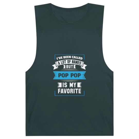 Discover I've Been Called A Lot Of Names But Pop Pop Is My Barnard Tanks