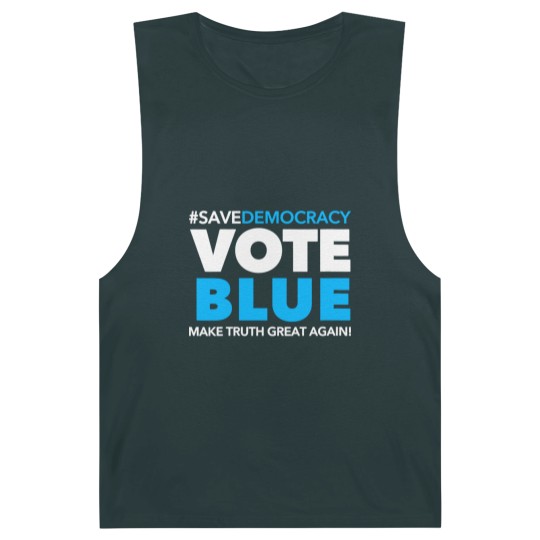 Discover Save Democracy - Vote Blue - Make Truth Great Agai Barnard Tanks