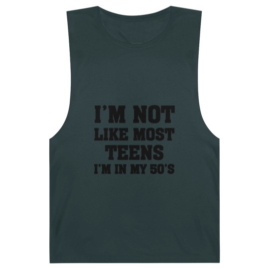 Discover i'm not like most teens i'm in my 50's Barnard Tanks Barnard Tanks