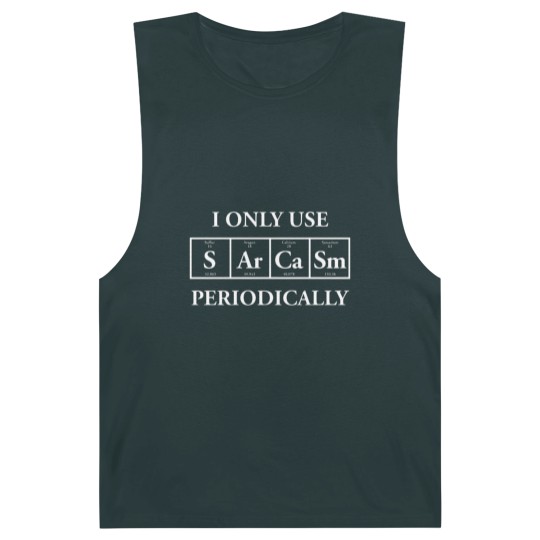 Discover I use sarcasm periodically sarcastic ironic Barnard Tanks