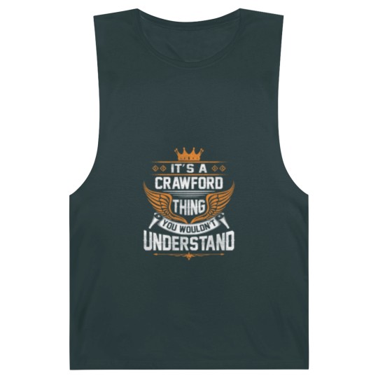 Discover Crawford Name Barnard Tanks - Crawford Thing Name You Wouldn't Understand Gift Item Barnard Tanks - Crawford - Barnard Tanks