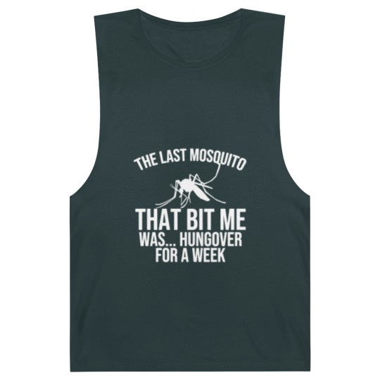 Discover The Last Mosquito That Bit Me Is Hungover Drunk Barnard Tanks