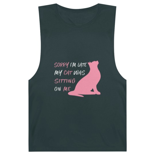 Discover Funny Sorry I'm Late My Cat Was Sitting On Me, Cat Barnard Tanks