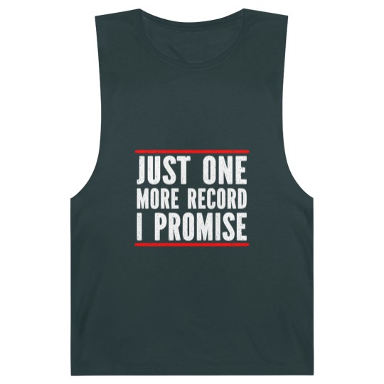 Discover Just One More Record I Promise Barnard Tanks