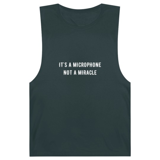Discover It s a microphone not a miracle Barnard Tanks Barnard Tanks