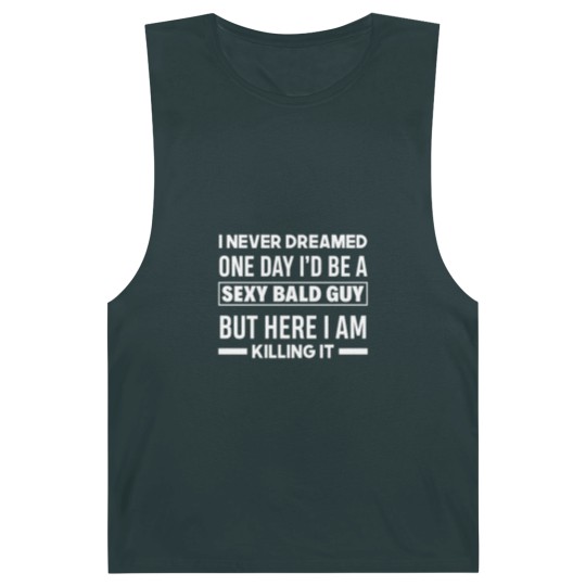 Discover Never Dreamed Sexy Bald Guy Killing It Funny Bald Barnard Tanks