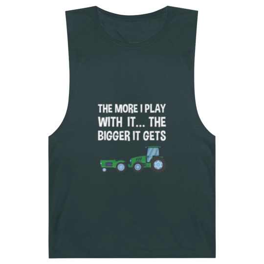 Discover The More I Play with it the bigger it gets Tractor Barnard Tanks