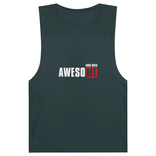Discover Awesome ends with me funny Barnard Tanks Barnard Tanks