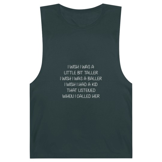 Discover Wish I Was Little Bit Taller Baller Kid Listened Barnard Tanks