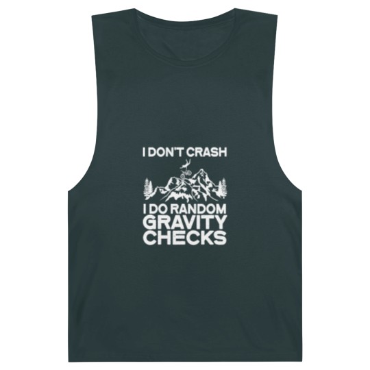 Discover Cycling Cycle MTB I Dont Crash I Do Random Gravity Checks Biking Barnard Tanks