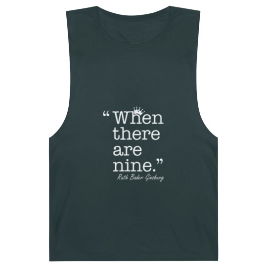 Discover When There are Nine Barnard Tanks, Ruth Bader Ginsburg Barnard Tanks, Notorious Barnard Tanks