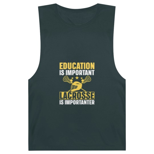 Discover Lacrosse Gift Education Is Important Lacrosse Is Importanter Lacrosse Barnard Tanks