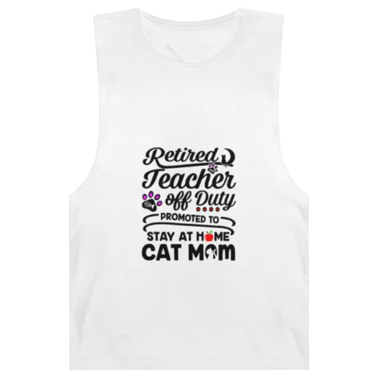 Discover Retired Teacher Off Duty Promoted To Stay At Home Cat Mom Barnard Tanks