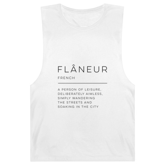 Discover Flâneur Definition - Flaneur - Barnard Tanks