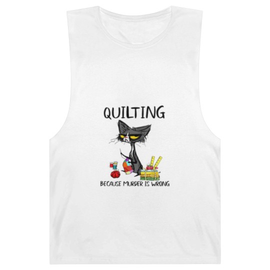 Discover Quilting Because Murder Is Wrong Cat Barnard Tanks