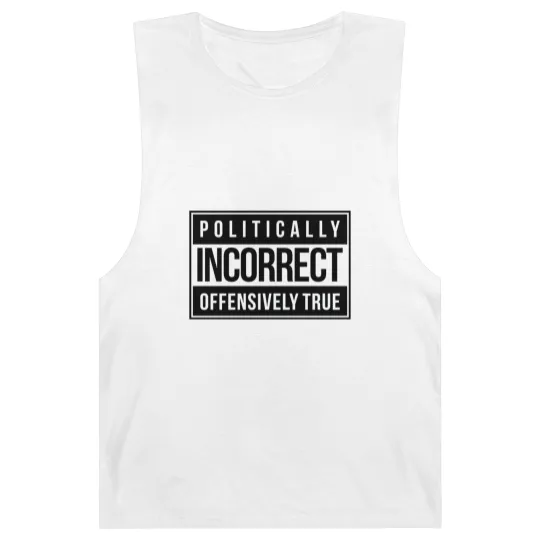Discover Politically Incorrect Barnard Tanks
