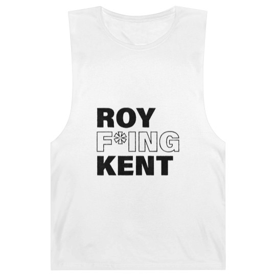 Discover Roy Freaking Kent Barnard Tanks