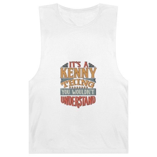 Discover It's A Kenny Thing You Wouldnt Understand - Kenny Barnard Tanks