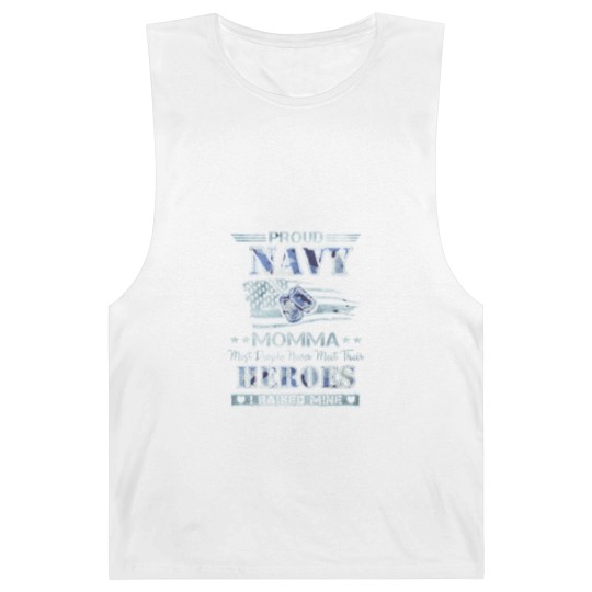 Discover back Proud navy momma most people never meet their Barnard Tanks