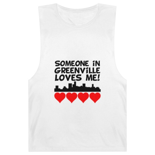 Discover Someone In Greenville South Carolina Loves Me Barnard Tanks