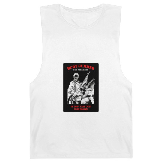 Discover Burt Gummer For President - Gummer For President - Barnard Tanks