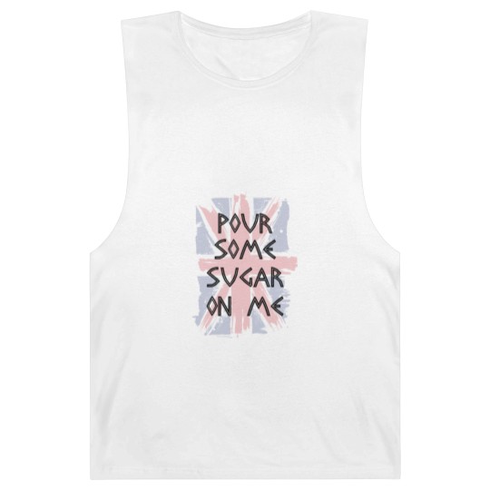 Discover Pour Some Sugar On Me Barnard Tanks