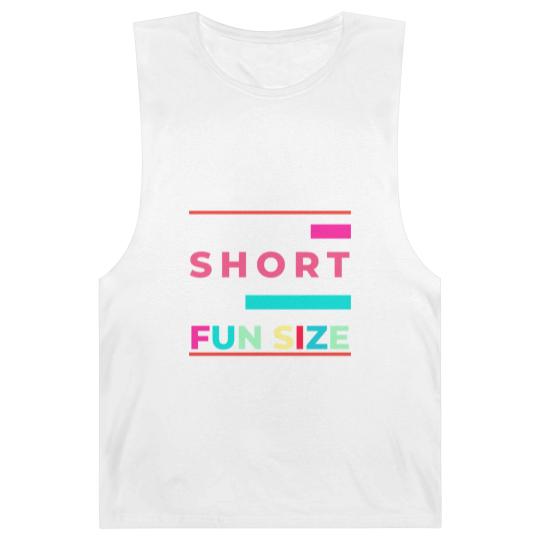 Discover I'm Not Short I'm Fun Size Funny for small people Barnard Tanks