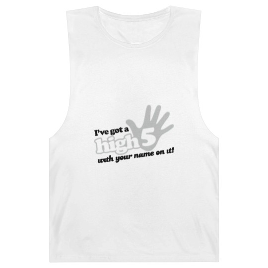 Discover I ve Got A High Five With Your Name On It Barnard Tanks