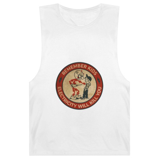 Discover Electricity Will Kill You Kids - Electricity Will Kill You - Barnard Tanks