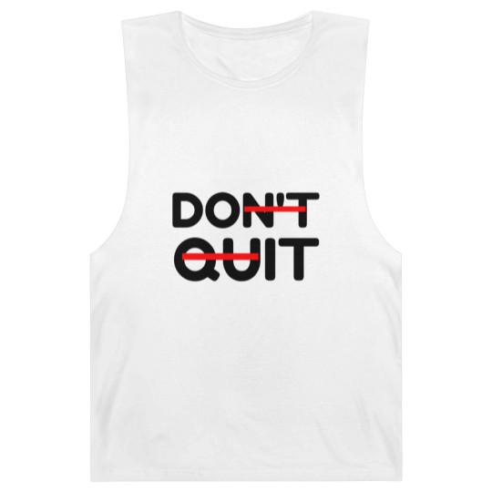 Discover DON T QUIT DO IT Barnard Tanks