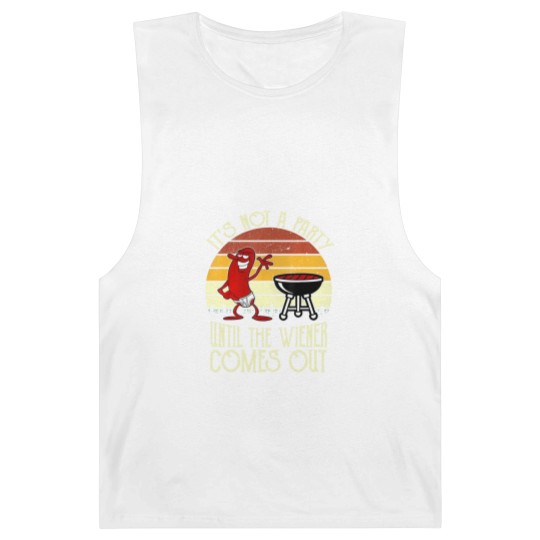 Discover It's Not A Party Until The Wiener Comes Out Hot Dog BBQ Barnard Tanks
